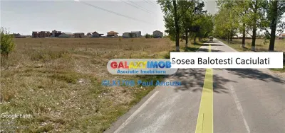 Vanzare teren 10700 mp sosea Balotesti Moara Vlasiei - Balotesti