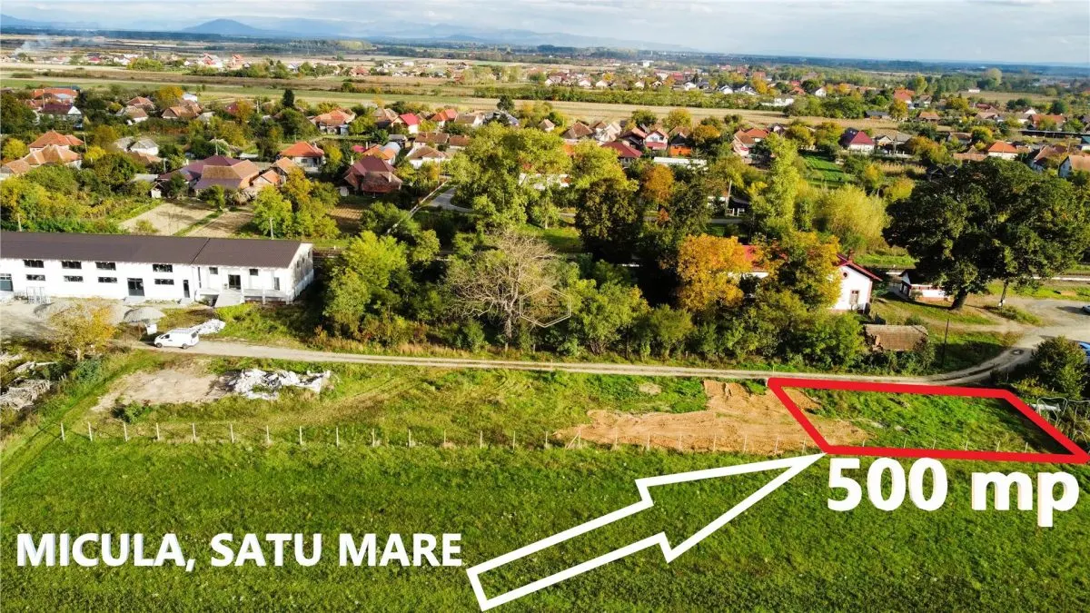VIDEO - Pret Atractiv | Teren intravilan - 500 mp | Micula, Satu Mare - foto 1