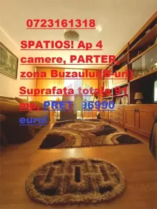 SPATIOS! 91 mp! Ap 4 camere, decomnadat, parter, zona Buzaului - Braila