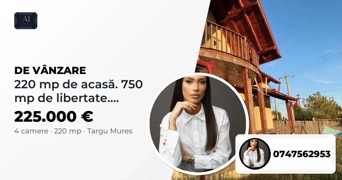 220 MP DE ACASĂ. 750 MP DE LIBERTATE.  UNELE CASE SE VĂD. ALTELE SE SIMT. - Targu Mures